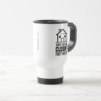 Mug De Voyage Ils me voient conclure Agent immobilier personnali
