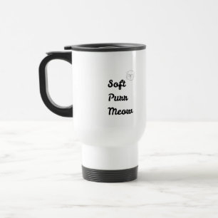 Mug de voyage isolé "Soft Purr Meow" - Chat mignon