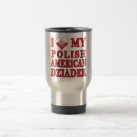 J'Ai Coeur Mon Polonais Américain Dziadek