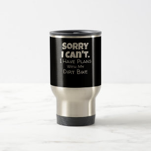 Mug De Voyage J'Ai Des Plans Avec Mon Dirt Vélo Cadeau