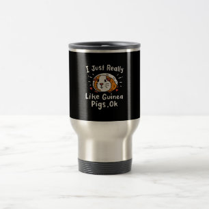 Mug De Voyage J'Ai Juste Vraiment L'Air De La Guinée Pig Kawaii