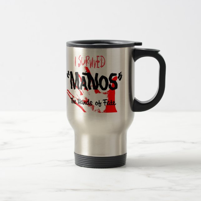 Mug De Voyage J'ai survécu à Manos les mains du destin (Droit)