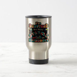 Mug De Voyage J'ai survécu à trop de tempêtes pour être dérangé