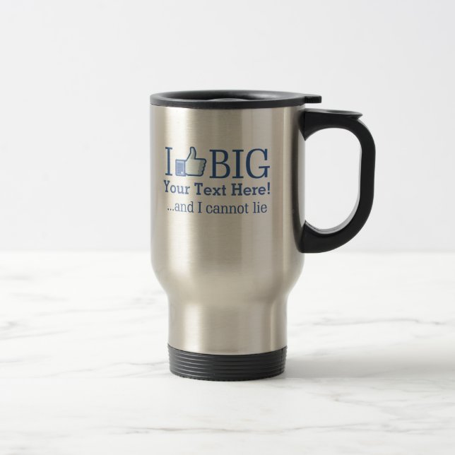 Mug De Voyage J'aime Big Personnalisé avec votre création de tex (Droit)