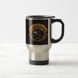 Mug De Voyage J'Aime Le Café Et Peut-Être 3 Personnes Drôle Cade