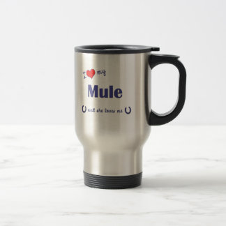 Mug De Voyage J'aime ma mule (la mule femelle)