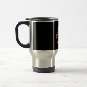 Mug De Voyage Je N'Ai Jamais rêvé Que Je Finirais Par Être Un