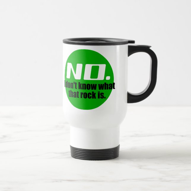 Mug De Voyage Je ne sais pas ce que c'est que cette roche (verte (Droite)