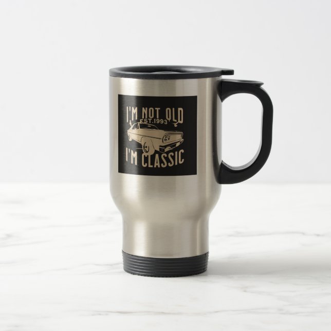 Mug De Voyage Je ne suis pas vieux Im classique moderne voiture  (Droit)