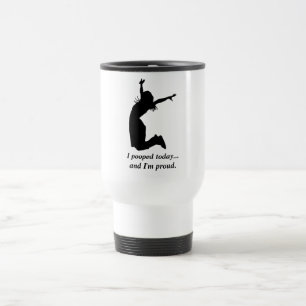 Mug De Voyage "Je pooped aujourd'hui" humoristique un cadeau