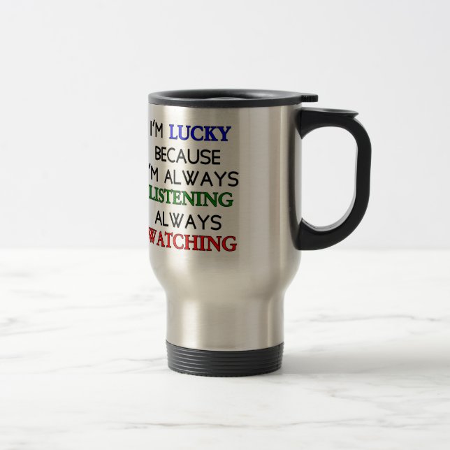 Mug De Voyage Je suis chanceux (Droit)
