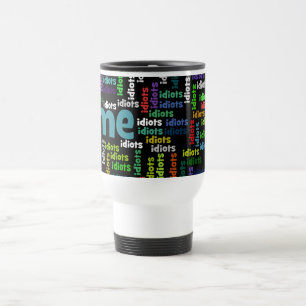 Mug De Voyage Je suis complètement entouré par un groupe