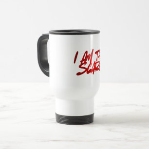 Mug De Voyage JE SUIS L'EPOUVANTE – Audacieuse & Intrépide pour