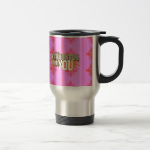 Mug De Voyage Je suis reconnaissant pour vous : une expression s