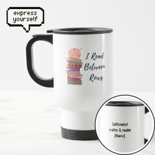 Mug De Voyage J'Lis Entre Les Rangées Amateur De Crochet Et De T