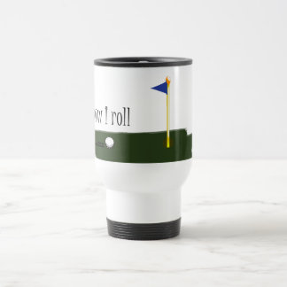 Mug De Voyage jouez au golf comment je roule