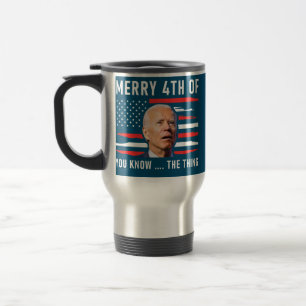 Mug De Voyage Joyeux 4 juillet à Vous Savez Ce Que C'est Drapeau