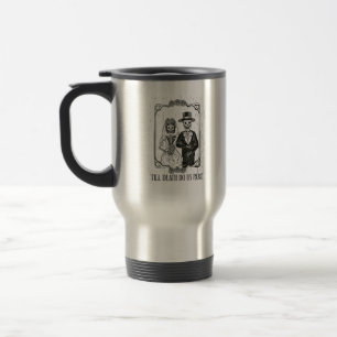 Mug De Voyage Jusqu'à ce que la mort nous sépare Skeleton Mariag