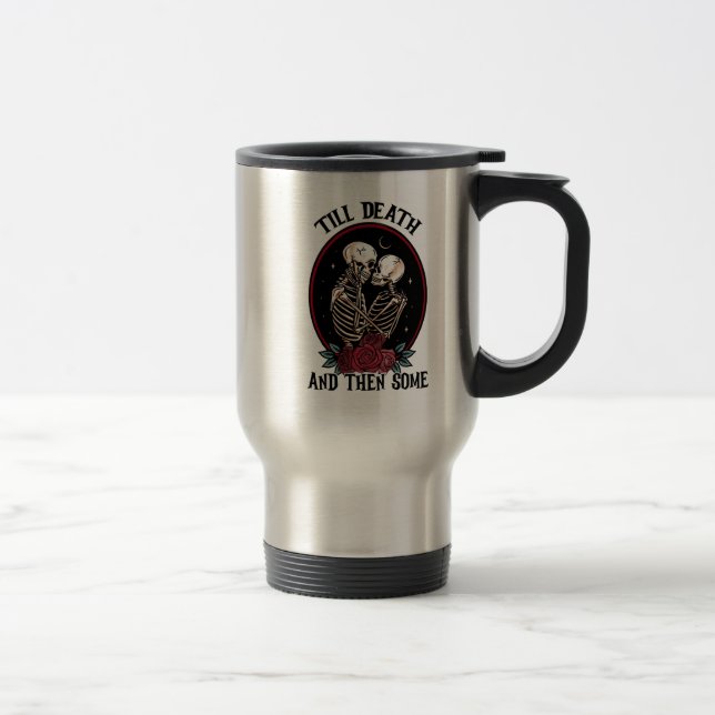 Mug De Voyage 'Jusqu'à la mort Voyage Mug (Droit)