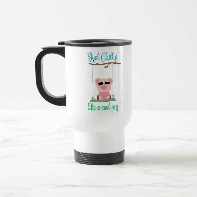 Mug De Voyage juste en train de se détendre - citation de cochon (Gauche)