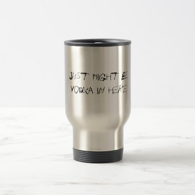 Mug De Voyage Juste pourrait être… (Centre)