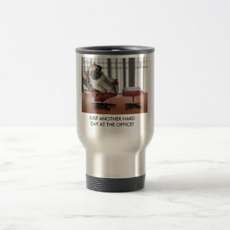 MUG DE VOYAGE JUSTE UNE AUTRE DURE JOURNÉE AU…