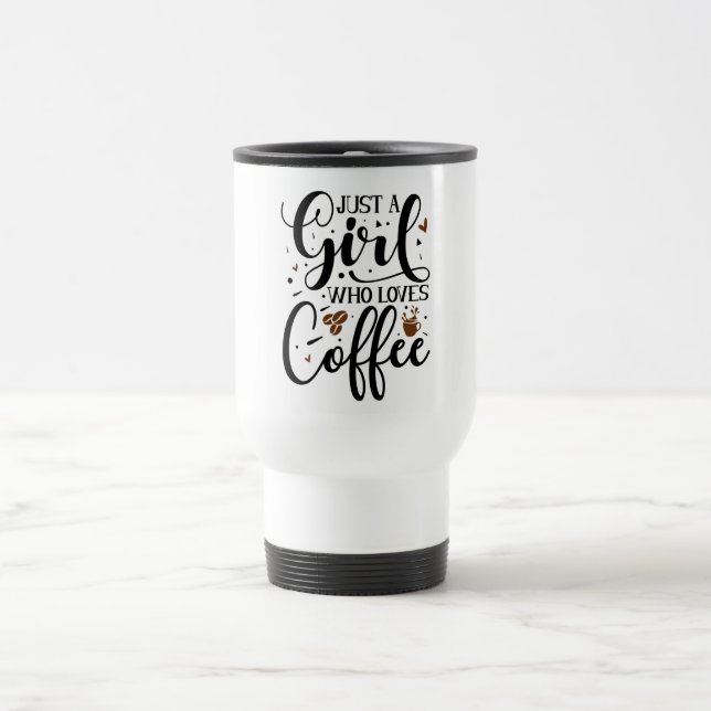 Mug De Voyage Juste une fille qui aime le café  (Centre)