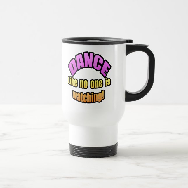 Mug De Voyage La danse comme personne observe (Droite)