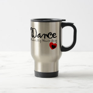 Mug De Voyage La danse fait mon coeur chanter