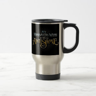 Mug De Voyage La femme de mon mari est géniale