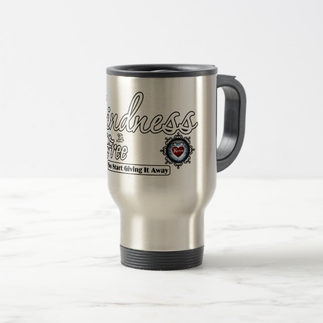 Mug De Voyage La gentillesse est gratuite (Devant droit)