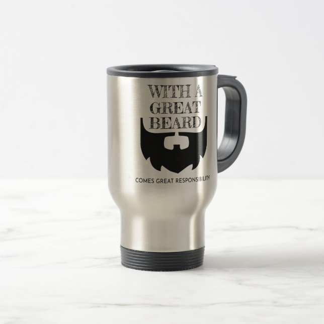 Mug De Voyage La Grande Barbe Arrive Une Grande Responsabilité P (Devant droit)