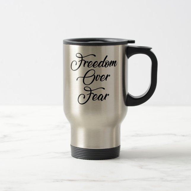 Mug De Voyage La liberté face à la peur (Droit)