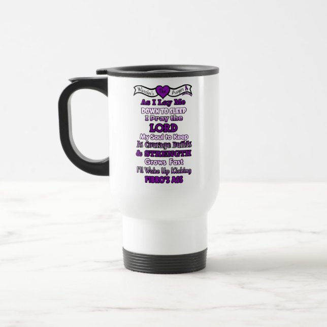 Mug De Voyage La prière du guerrier...Mug de voyage Fibro (Gauche)