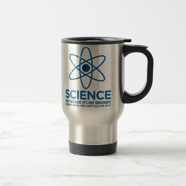 Mug De Voyage La Science - juste parce que son non imaginaire… (Droit)