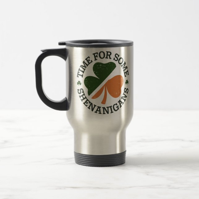 Mug De Voyage La St. Patrick's Time pour quelques bêtises Trèfle (Gauche)