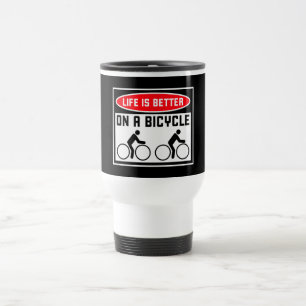 Mug De Voyage La vie est meilleure à vélo Citation cyclisme Spor