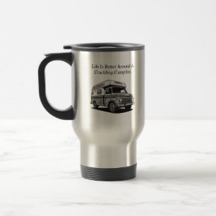 Mug De Voyage La vie est meilleure avec un feu de camp crépitant