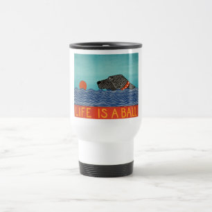 Mug De Voyage La vie est une boule - Voyage Mug-Stephen Huneck