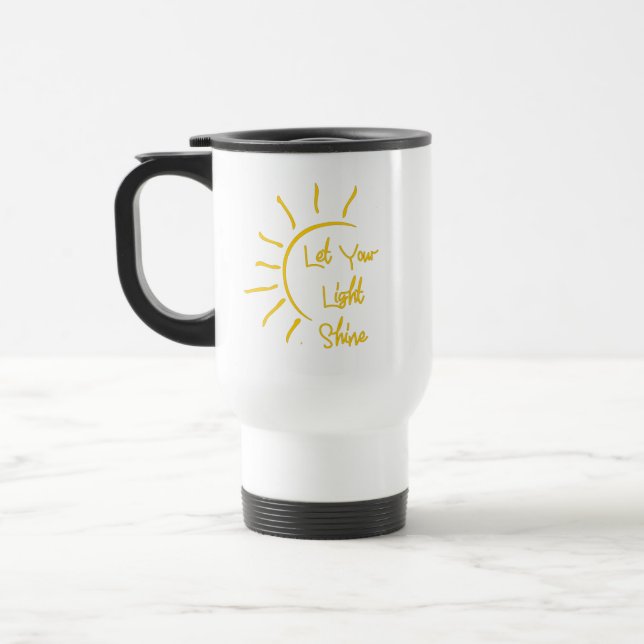 Mug De Voyage Laissez briller votre lumière (Gauche)