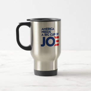Mug De Voyage L'Amérique a besoin d'une grande coupe de Joe