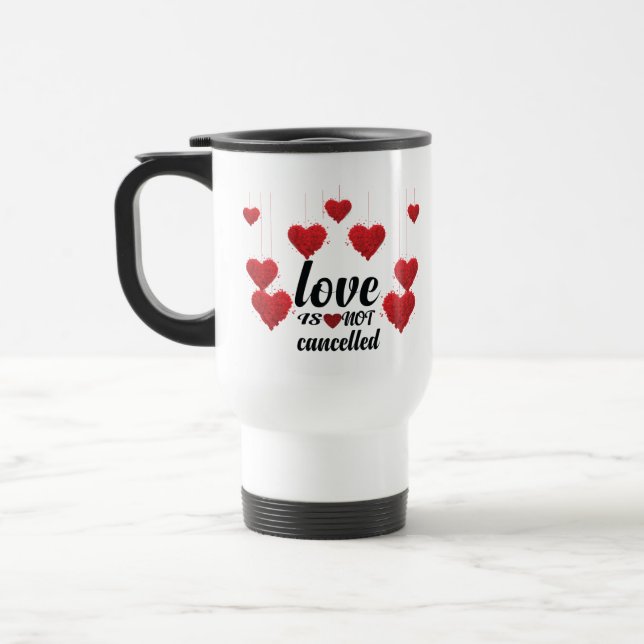 Mug De Voyage L'amour n'est pas annulé (Gauche)