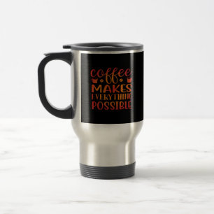 Mug De Voyage Le Café Fait Tout L'Amour Possible
