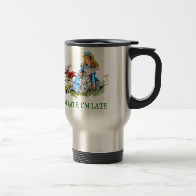 Mug De Voyage Le lapin blanc se précipite par Alice, "je suis (Droit)