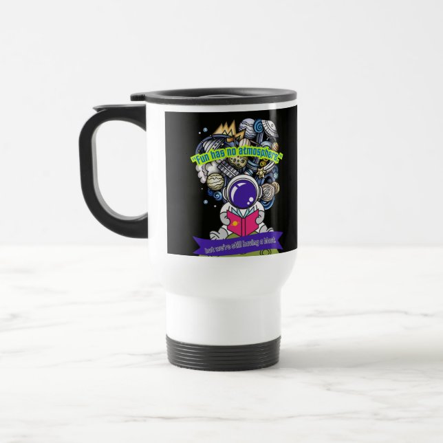 Mug De Voyage  Le plaisir n'a pas d'atmosphère (Gauche)