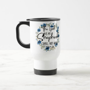 Mug De Voyage Le Seigneur est mon berger Psaume 23:1 Bible Vers