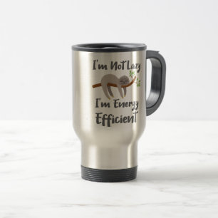 Mug De Voyage Les amateurs de Sloth Life n'aiment pas l'efficaci