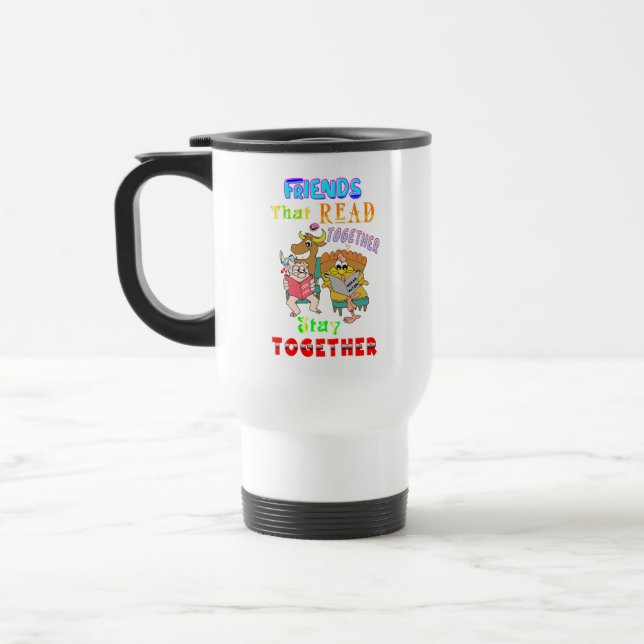 Mug De Voyage Les amis qui lisent ensemble restent ensemble (Gauche)