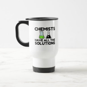 Mug De Voyage Les Chimistes Ont Toutes Les Solutions