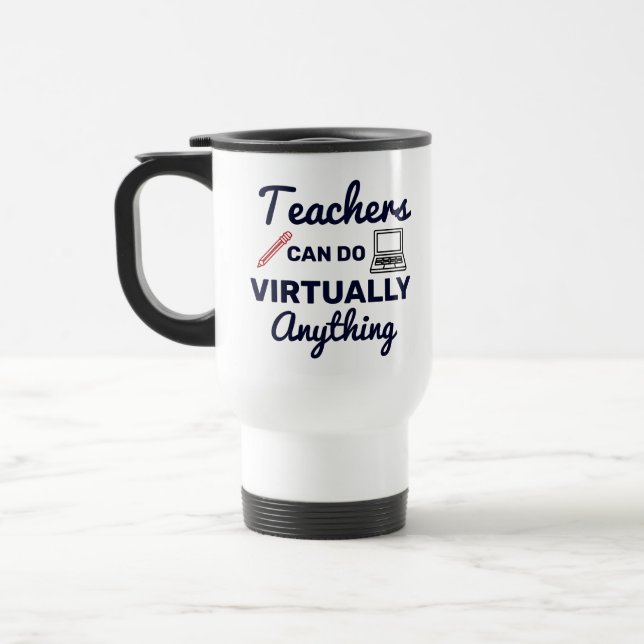 Mug De Voyage Les Enseignants Peuvent Faire Pratiquement N'Impor (Gauche)